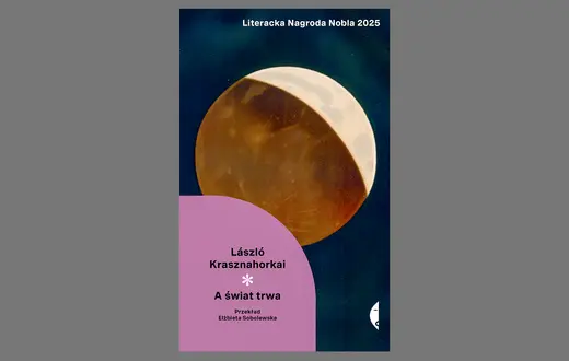 László Krasznahorkai, "A świat trwa", przeł. Elżbieta Sobolewska, Czarne // materiały prasowe