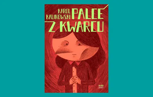 Karol Kalinowski, Palce z kwarcu, Kultura Gniewu // materiały prasowe