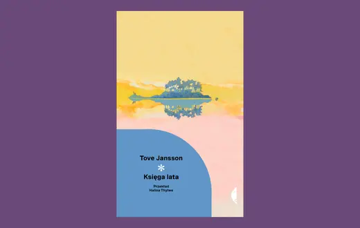 Tove Jansson „Księga lata”, Czarne // materiały prasowe