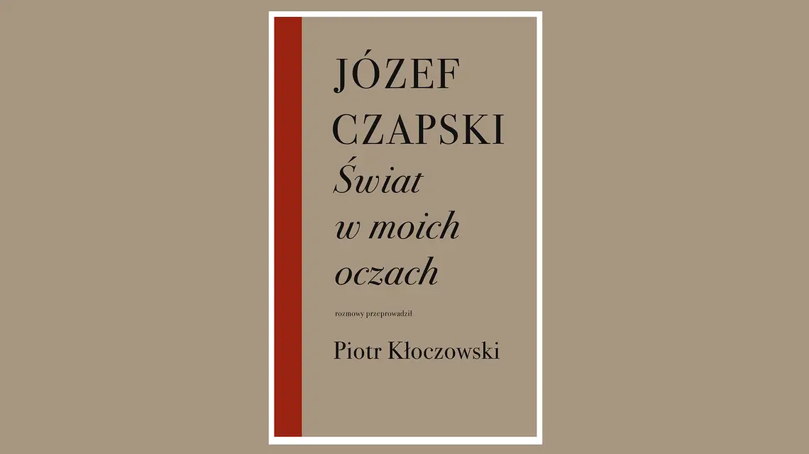 Czapski Świat w moich oczach