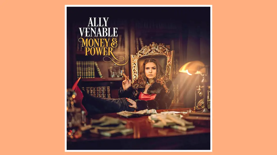 Ally Vanable, Money and Power