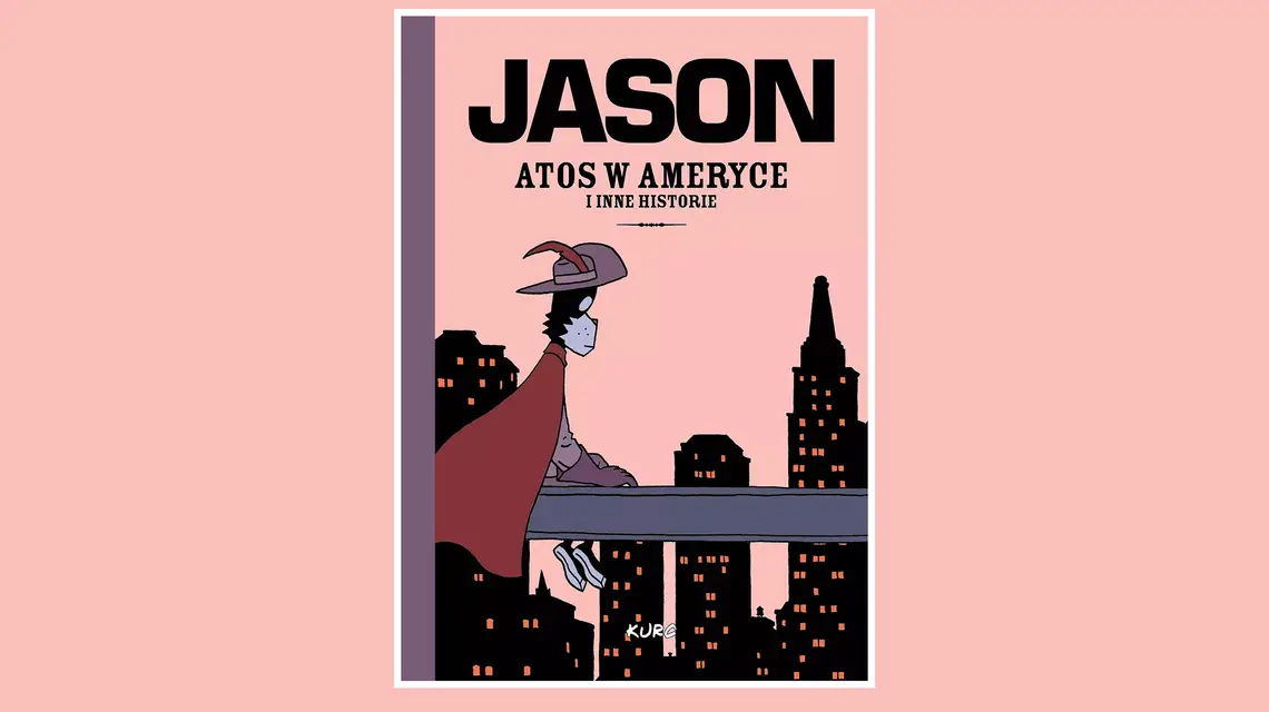 Jason „Atos w Ameryce i inne historie”, 2025 r. // Wydawnictwo Kurc / materiały prasowe