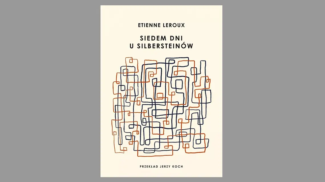 Etienne Leroux, „Siedem dni u Silbersteinów", przeł. Jerzy Koch, Wydawnictwo ArtRage, Warszawa 2025 // materiały prasowe