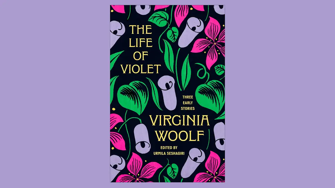 Virginia Woolf, „The Life of Violet: Three Early Stories”, Princeton University Press // materiały prasowe