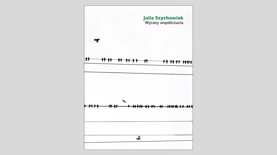 Julia Szychowiak, „Wyrazy współczucia”, Biuro Literackie // materiały prasowe