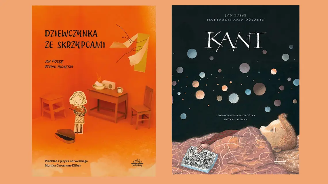 Jon Fosse, „Dziewczynka ze skrzypcami”, przeł. Monika Grossman-Kliber, ilustr. Øyvind Torseter, Widnokrąg 2025; Jon Fosse, „Kant”, przeł. Iwona Zimnicka, ilustr. Akin Düzakin, Widnokrąg 2025 // materiały prasowe x2