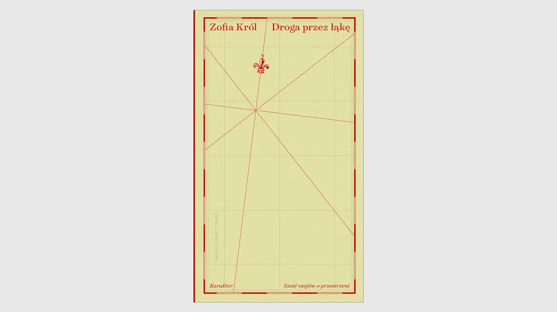 Zofia Król, „Droga przez łąkę”, Karakter // materiały prasowe