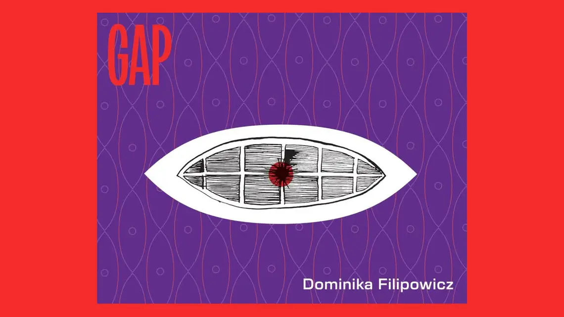 Dominika Filipowicz, GAP, Wydawnictwo Stowarzyszenie Wspólny Pokój // materiały prasowe