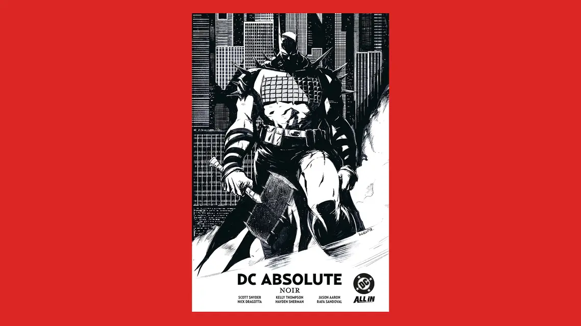 Komiks „DC Absolute Noir”, scenarzysta: Scott Snyder, Kelly Thompson, Jason Aaron; ilustrator: Nick Dragotta, Rafa Sandoval; tłumacz: Tomasz Sidorkiewicz, Paulina Walenia, Marek Starosta, Egmont // materiały prasowe