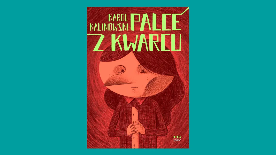 Karol Kalinowski, Palce z kwarcu, Kultura Gniewu // materiały prasowe