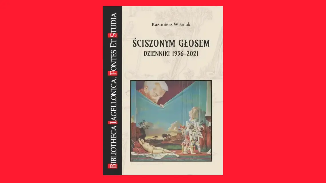Kazimierz Wiśniak, „Ściszonym głosem. Dzienniki 1956-2021”, wstęp i opracowanie Zdzisław Pietrzyk. Wydawnictwo Księgarnia Akademicka. Bibliotheca Iagellonica // materiały prasowe