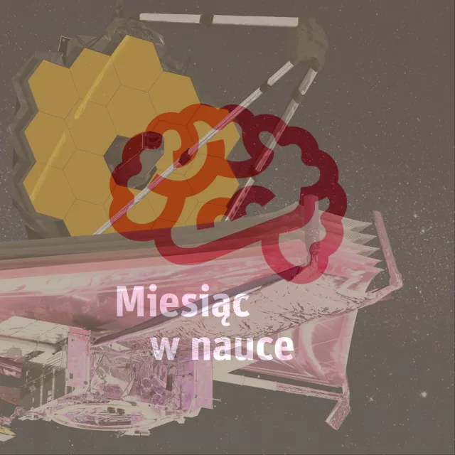 Grudzień w nauce / ilustracja w tle: teleskop kosmiczny Jamesa Webba (impresja artystyczna) / ryc. NASA