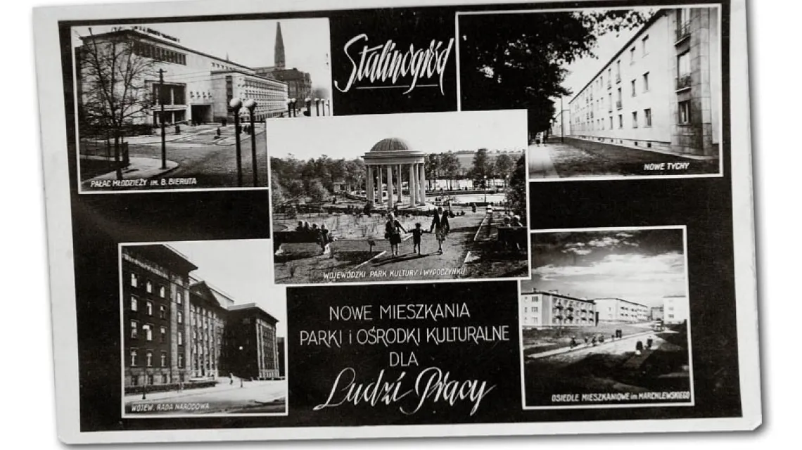 Pocztówka ze Stalinogrodu: od 9 marca 1953 r. do grudnia 1956 r. taką nazwę nosiły Katowice / Fot. Repr. Michał Szalast / EAST NEWS