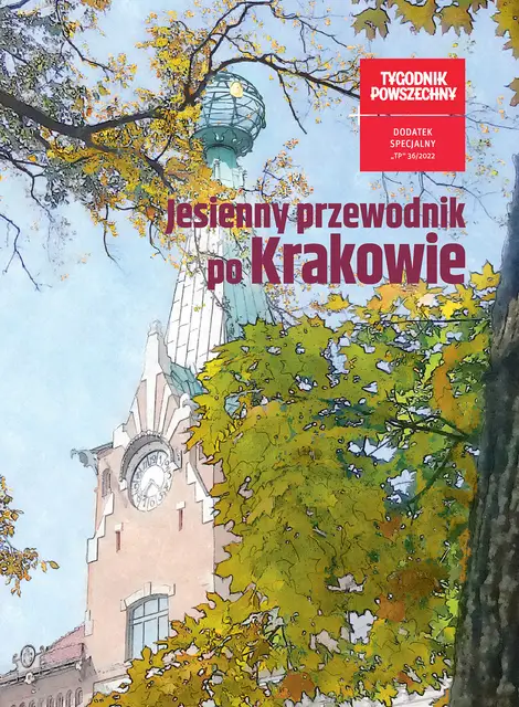 OKŁADKA DODATKU: JESIENNY PRZEWODNIK PO KRAKOWIE / ANNA PRUSIEWICZ, RENATA SUROWIEC / DOLASU