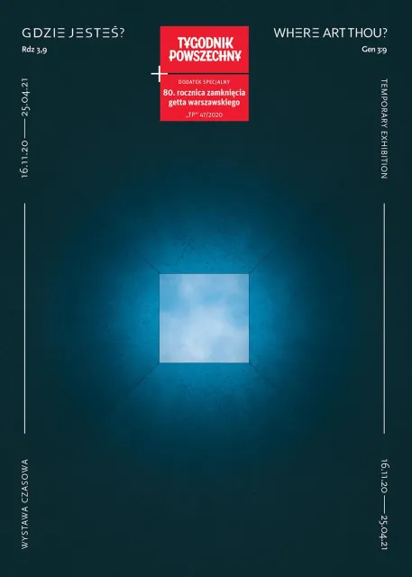 Na okładce: Plakat autorstwa Jakuba Woynarowskiego „Gdzie jesteś? Rdz 3,9” dla ŻIH / 