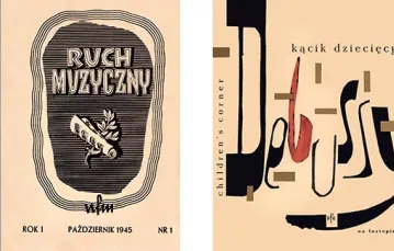 Pierwszy numer „Ruchu Muzycznego” (1945) i okładki PWM: Andrzej Darowski (1963); Janusz Bruchnalski (1967) / 