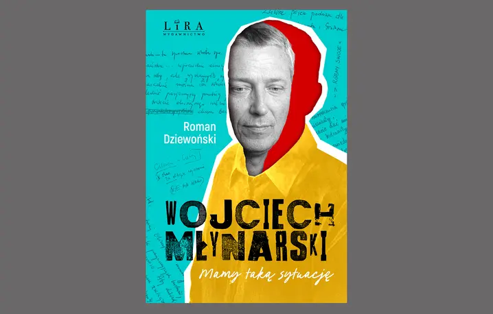 Roman Dziewoński, „Wojciech Młynarski. Mamy taką sytuację”. Wydawnictwo Lira // materiały prasowe 