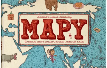 Fragment okładki "Map" Aleksandry i Daniela Mizielińskich
