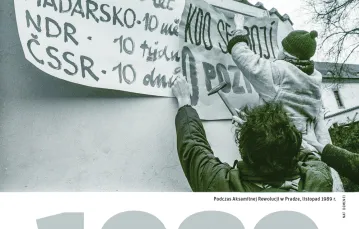 Na okładce: transparent podczas Aksamitnej Rewolucji w Pradze pokazywał emocje demonstrujących / NAF DEMENTI