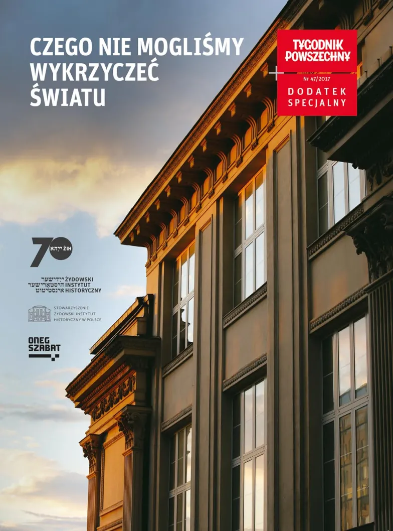 Na okładce dodatku: fasada Żydowskiego Instytutu Historycznego, Warszawa 2017