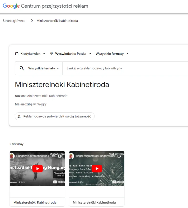 Zrzut ekranu z Centrum przejrzystości reklam Google pokazujący, że antyimigranckie reklamy finansowane przez Gabinet Rady Ministrów Węgier były wyświetlane w Polsce