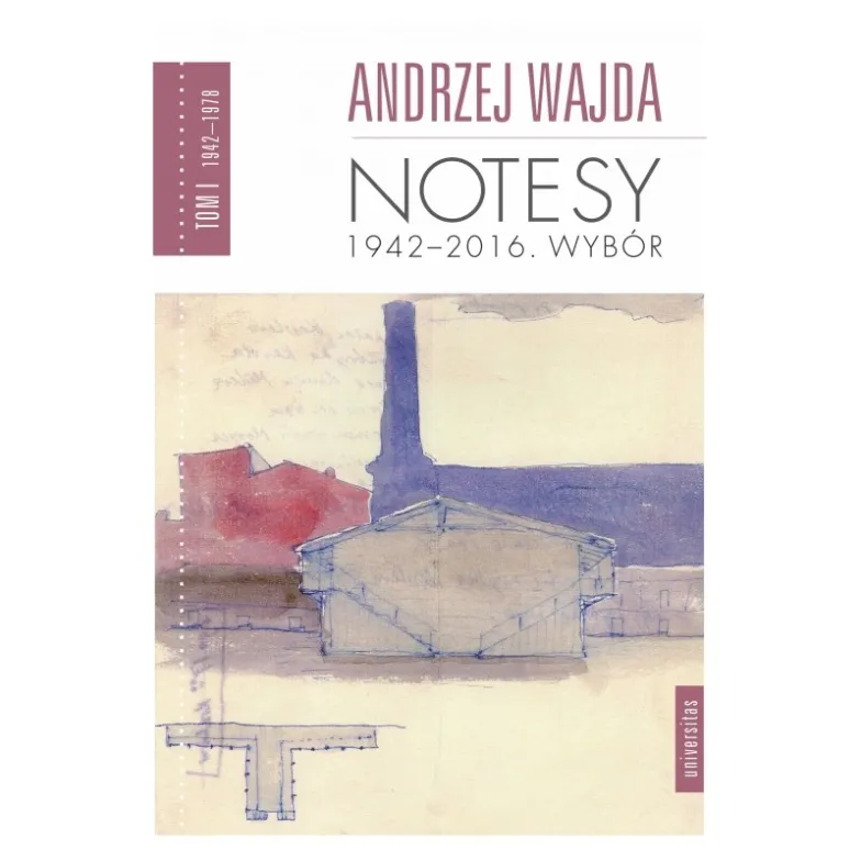 Andrzej Wajda, Notesy 1942-2016, redakcja Tadeusz Lubelski i Agnieszka Morstin, Universitas, Kraków 2024