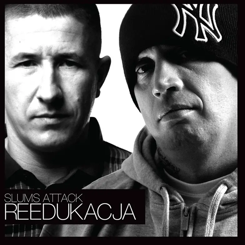 SLUMS ATTACK „REEDUKACJA”, 2011