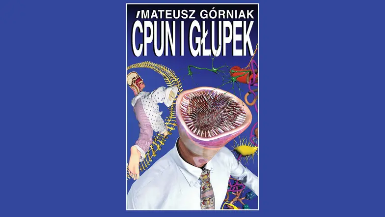 Mateusz Górniak, „Ćpun i Głupek” // materiały prasowe