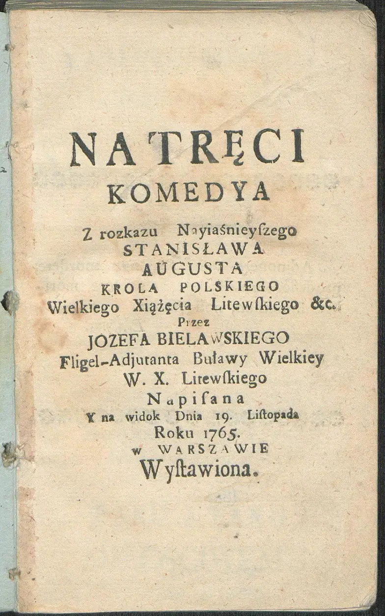 Strona tytułowa tekstu sztuki „Natręci" Józefa Bielawskiego, 1765 r. // Biblioteka Narodowa Polona 