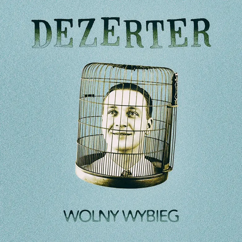 Dezerter, „Wolny wybieg”, Mystic Production, 2026 // materiały prasowe