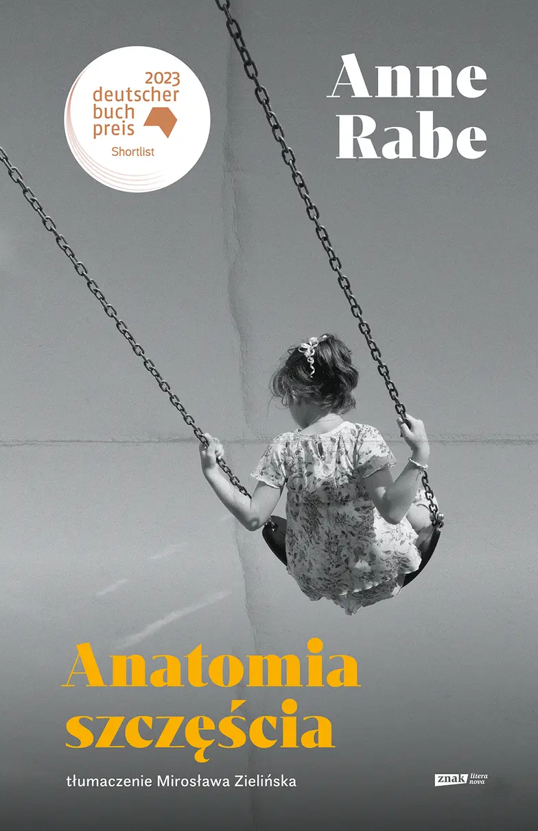 Anne Rabe, ANATOMIA SZCZĘŚCIA, Znak Literanova // materiały prasowe