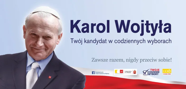 Billboard z Karolem Wojtyłą / facebook.com/TwojeCodzienneWybory Billboard z Karolem Wojtyłą / facebook.com/TwojeCodzienneWybory