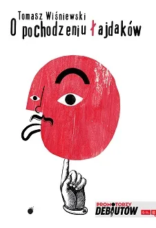 „O pochodzeniu łajdaków, czyli opowieści z metra” Tomasza Wiśniewskiego